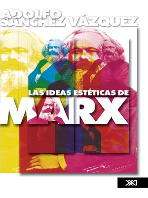 cover image of Las ideas estéticas de Marx
